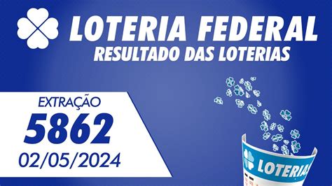 Resultado da Loteria Federal 5862 de quinta